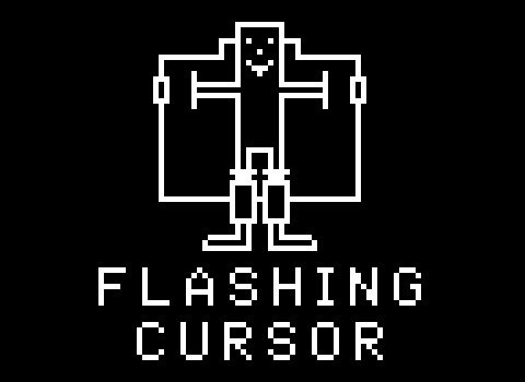 [&nbsp;&nbsp;Flashing&nbsp;&nbsp;[=||=]&nbsp;&nbsp;Cursor&nbsp;&nbsp;]